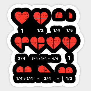 Valentines Day Fractions Heart Funny Math Teacher Sticker